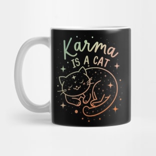 Karma Is A Cat Mug